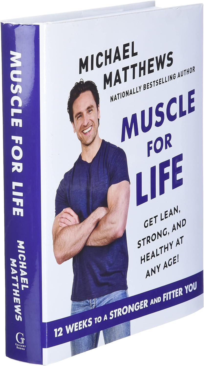 Muscle for Life: Get Lean, Strong, and Healthy at Any Age!