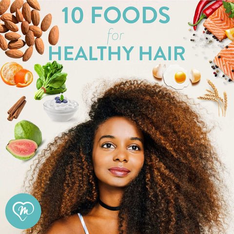 Top 10 Foods for Healthy Hair